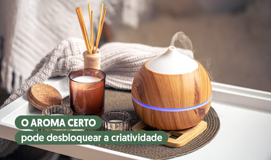 Aromas que estimulam a criatividade
