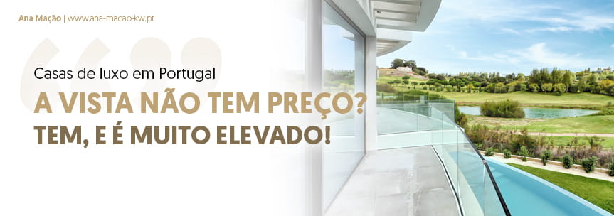 Casas de Luxo: A vista não tem preço