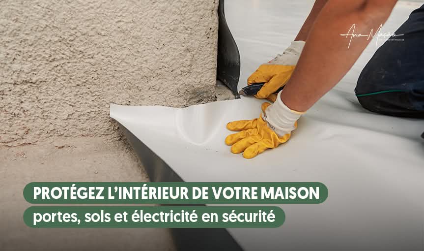 Comment Protéger l'Intérieur de la Maison Contre les Inondations