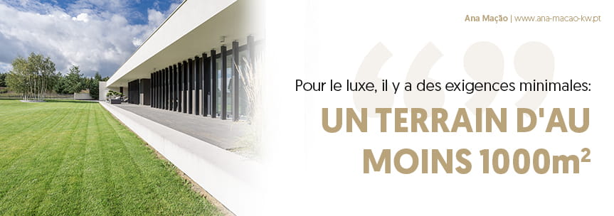 Maisons de luxe : les zones sont luxueuses