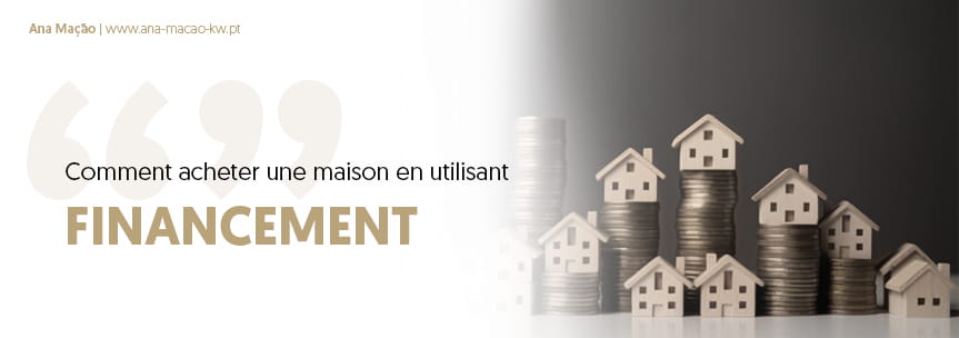 Acheter une maison au Portugal : Financement