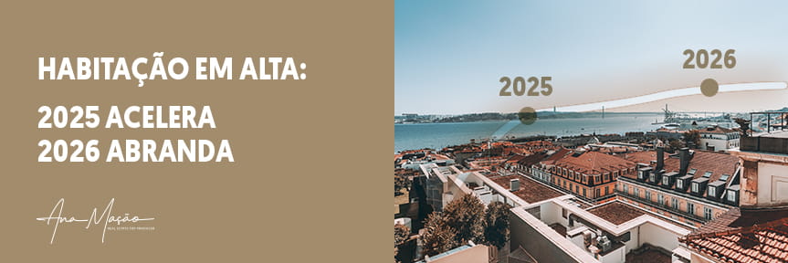 Preços da Habitação: Subidas Fortes em 2025, Moderação em 2026