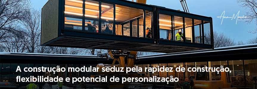 Tendências classe média-alta em Portugal: Construção Modular